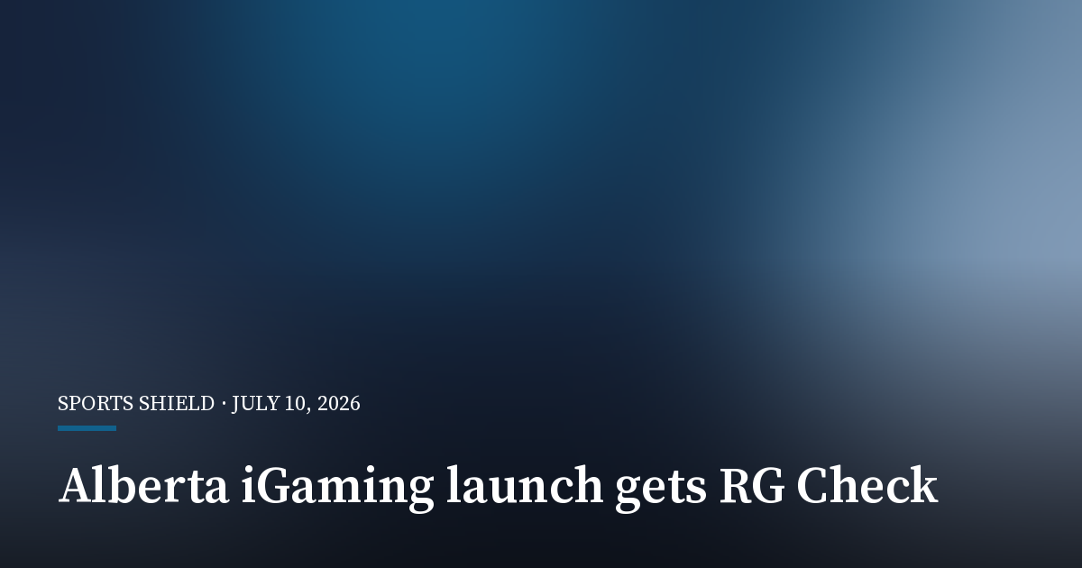 Alberta Locks in Self-Exclusion and RG Check Before iGaming Launch
