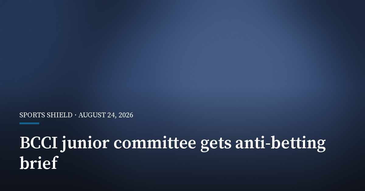 BCCI Adds Anti-Betting Education to Junior Committee Role