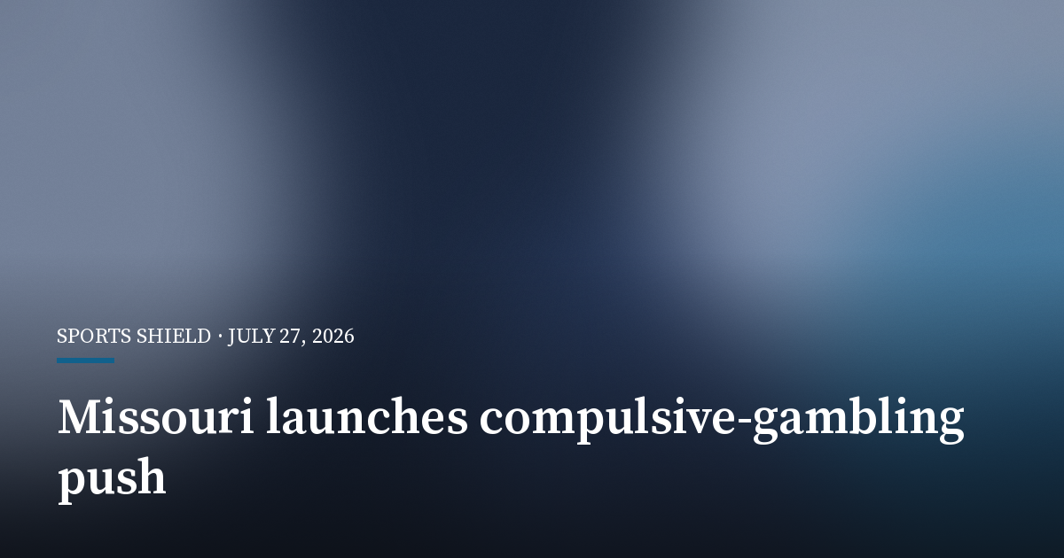 Missouri Makes Compulsive-Gambling Prevention a New State Priority
