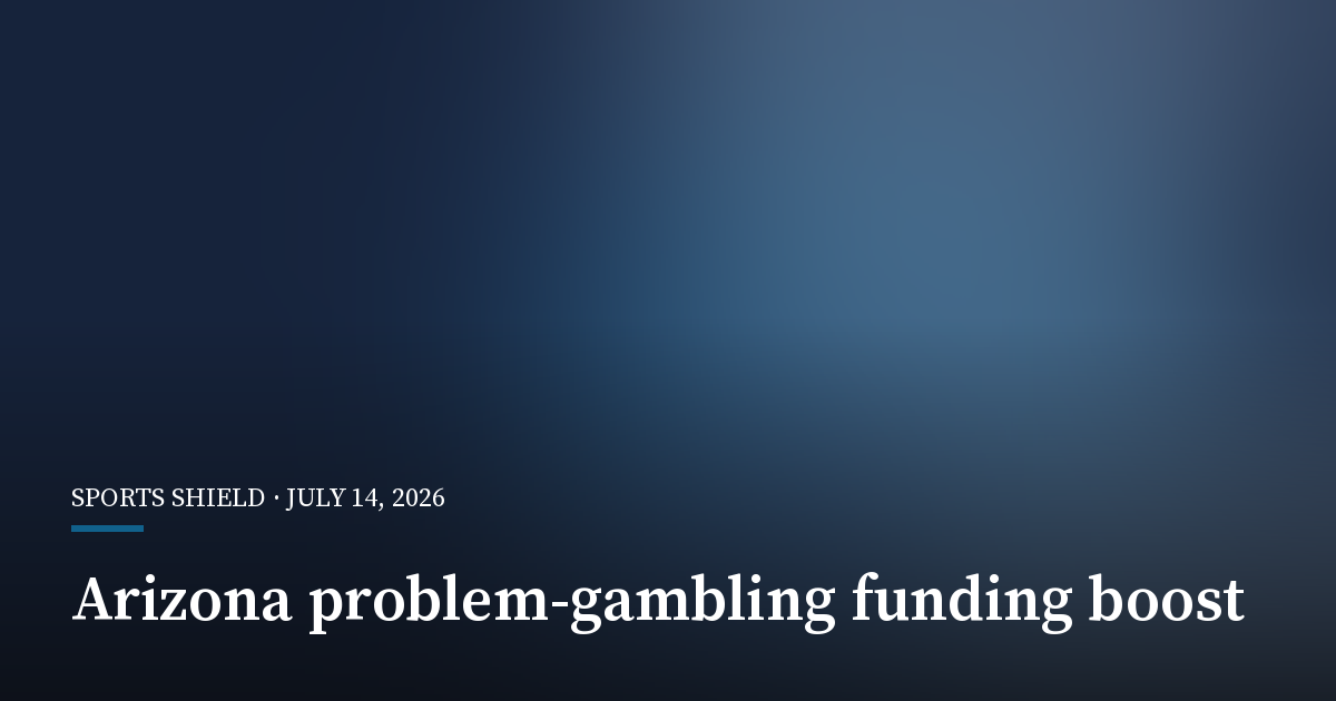 Arizona Lifts Problem-Gambling Funding to $4.5 Million