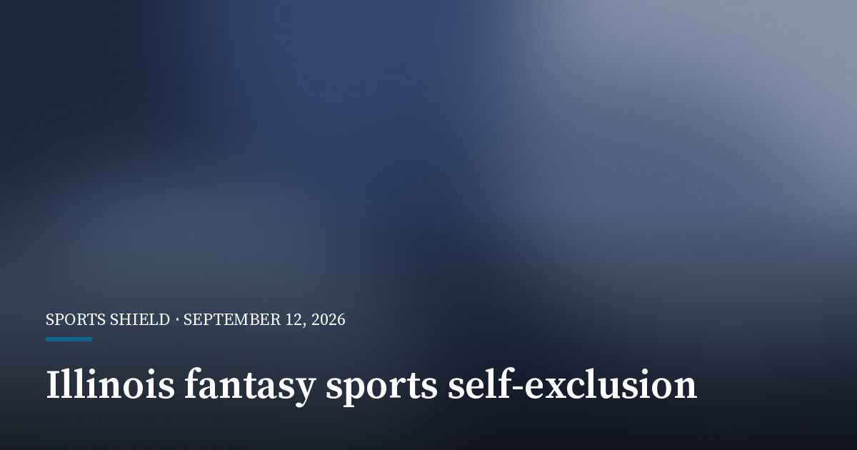 Illinois Proposal Would Add Fantasy Sports to Self-Exclusion Rules