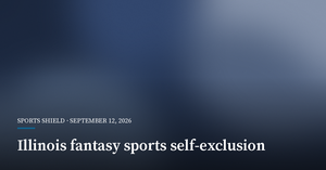 Illinois Proposal Would Add Fantasy Sports to Self-Exclusion Rules