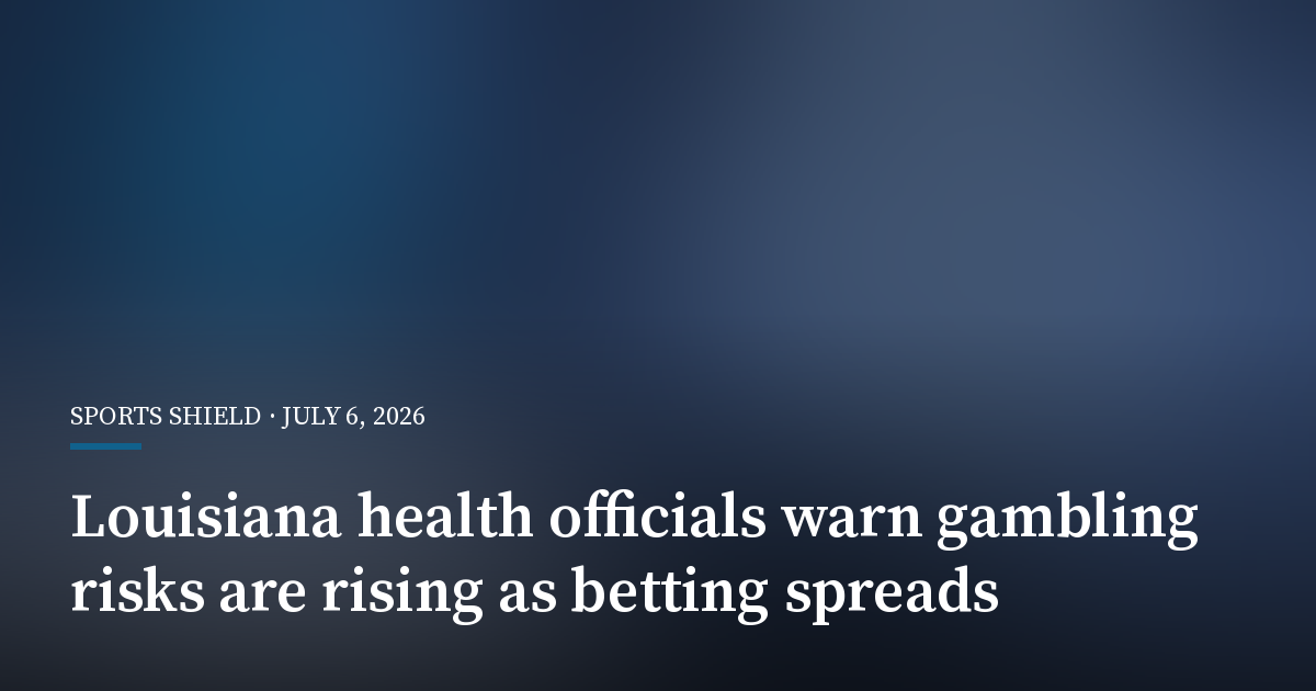 Louisiana Health Officials Warn Gambling Risks Are Rising as Betting Spreads