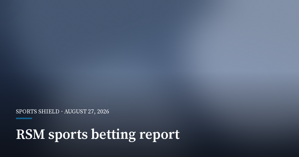 RSM Says Sports Betting Is Remaking Media and Data Licensing