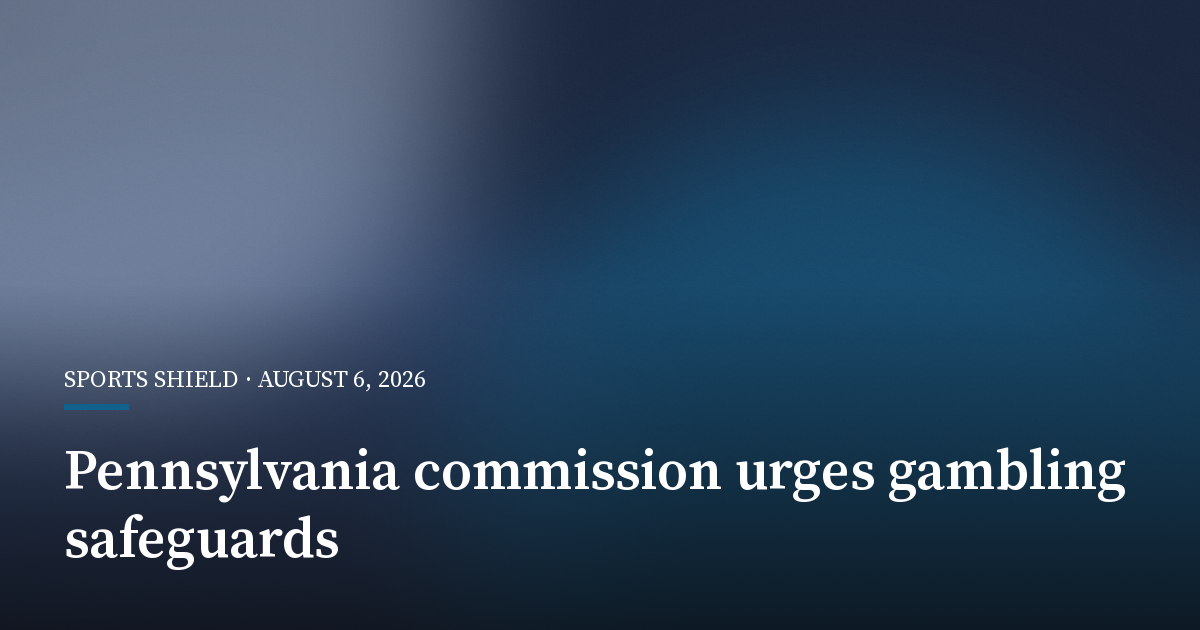 Pennsylvania Commission Urges Tougher Player-Data and Self-Exclusion Rules