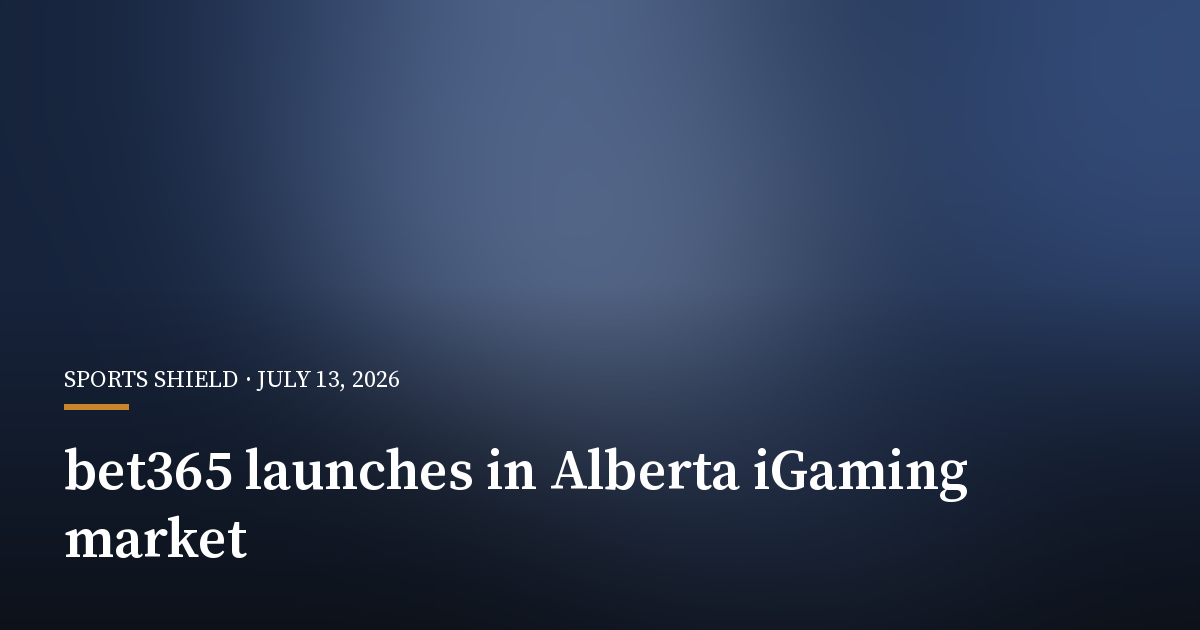 Bet365 Enters Alberta's Regulated iGaming Market