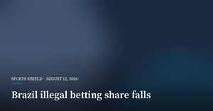 Brazil Study Says Illegal Betting Share Fell in First Half of 2026