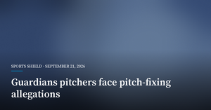 Federal Case Alleges Guardians Pitchers Tipped and Fixed Pitches for Bettors