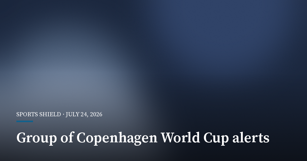 Group of Copenhagen Raises Seven World Cup Yellow Notices