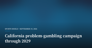 California Launches Problem-Gambling Awareness Campaign Through 2029